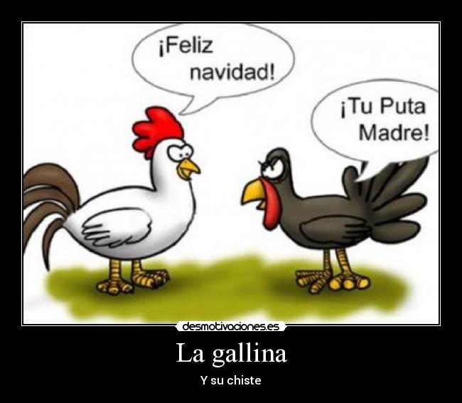 carteles gallina feliz navidad chiste pavo feliznavidad desmotivaciones