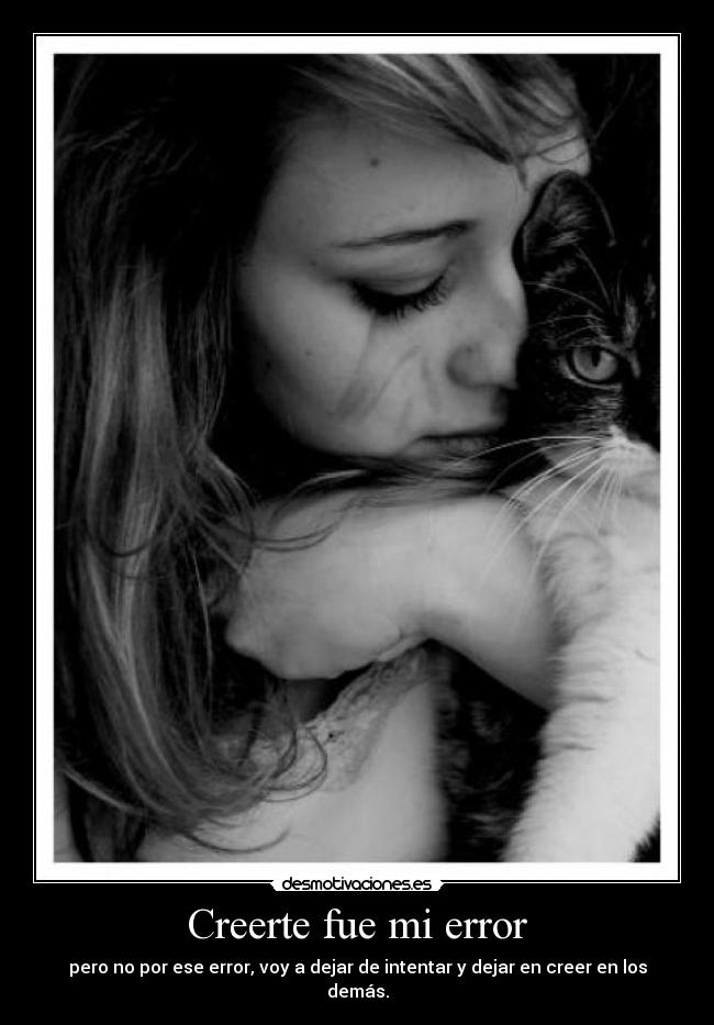 Creerte fue mi error - 