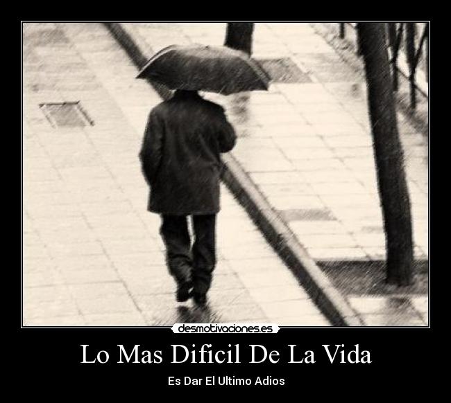 Lo Mas Dificil De La Vida - 