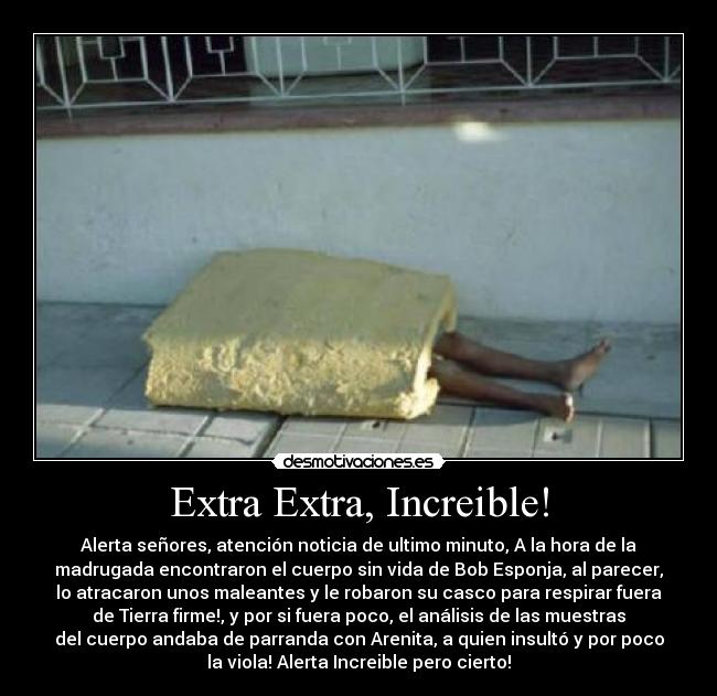 Extra Extra, Increible! -