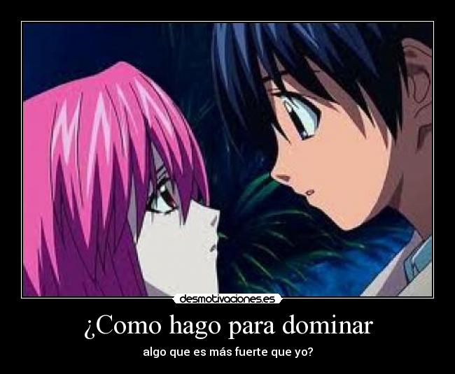¿Como hago para dominar -