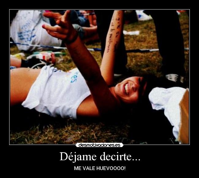 Déjame decirte... -