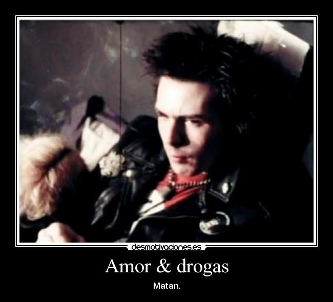 Amor & drogas - Matan.