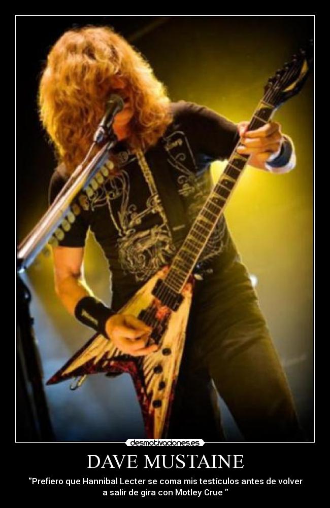 DAVE MUSTAINE -