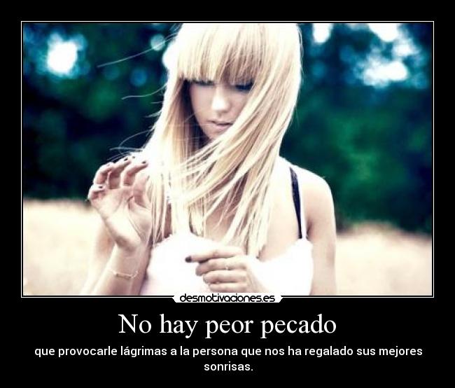 No hay peor pecado - 