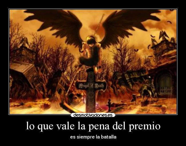 lo que vale la pena del premio -