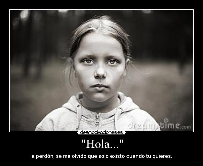 Hola... -