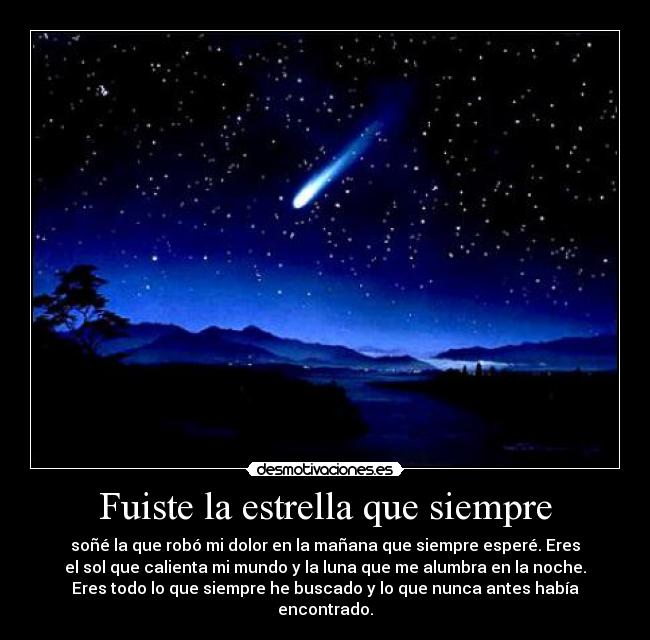 carteles fuiste estrella que siempre desmotivaciones