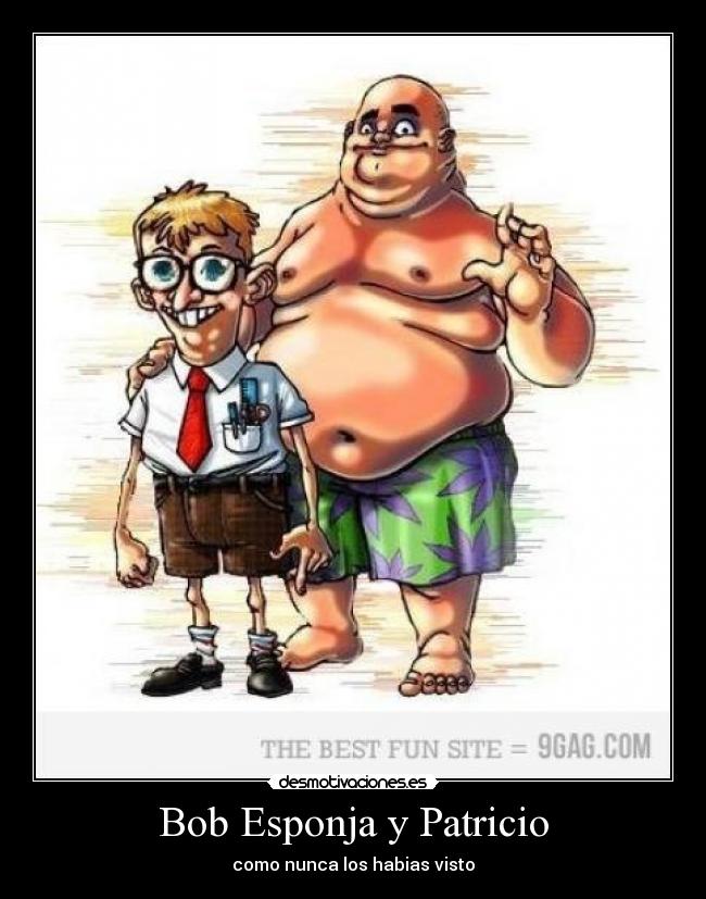 Bob Esponja y Patricio - como nunca los habias visto