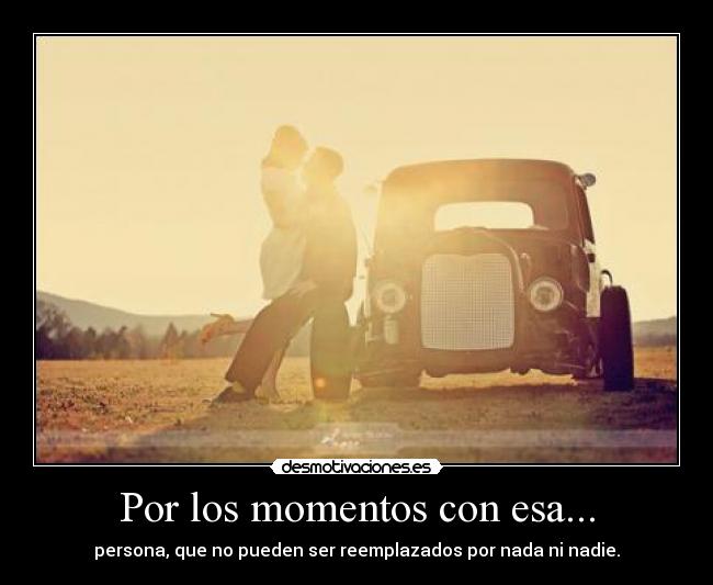 Por los momentos con esa... -