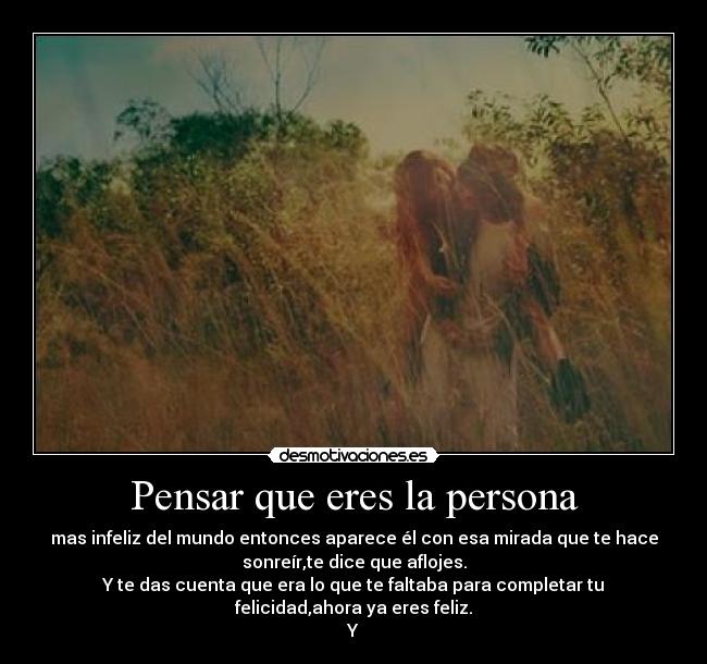 Pensar que eres la persona -