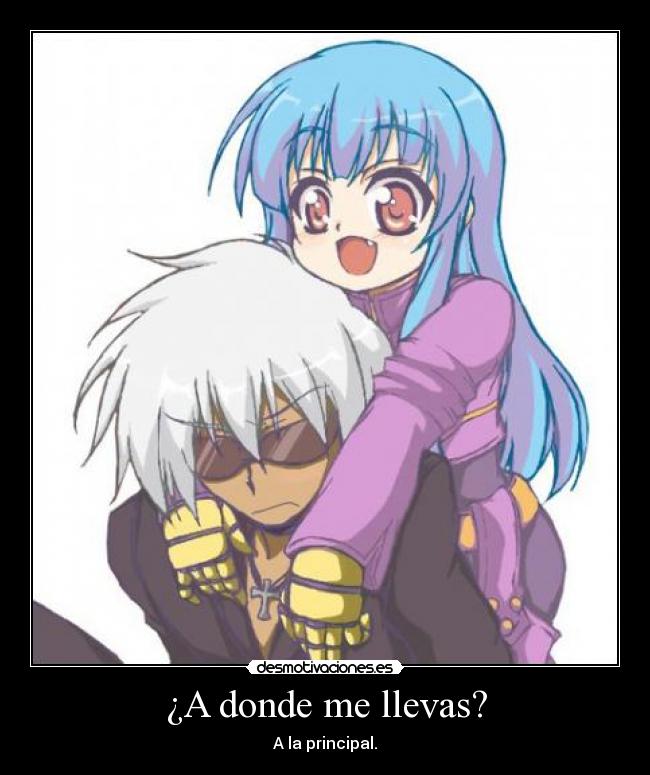 ¿A donde me llevas? - A la principal.