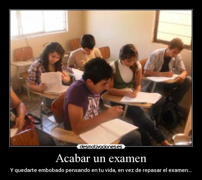Acabar un examen -