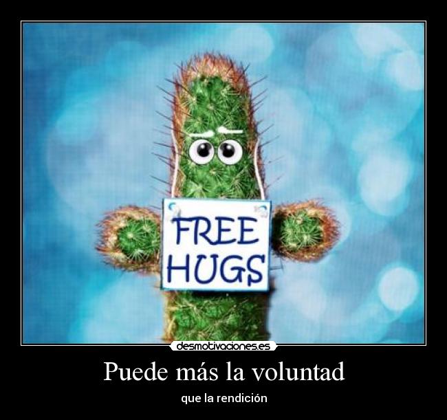 Puede más la voluntad - 