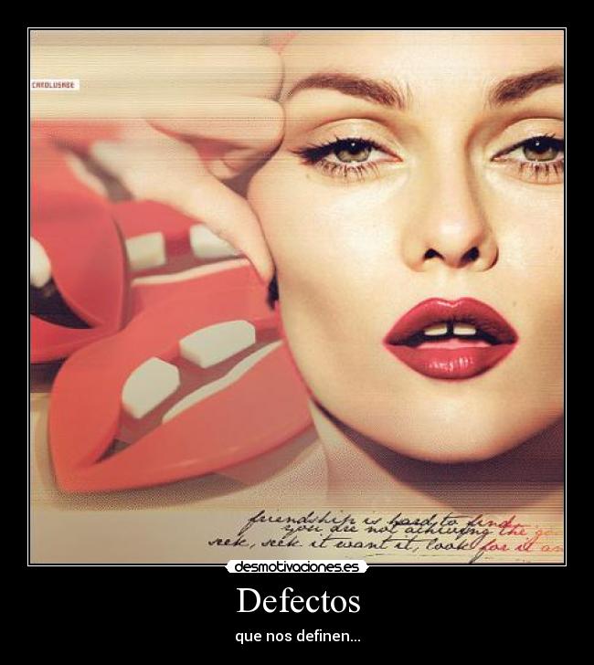 Defectos - que nos definen...