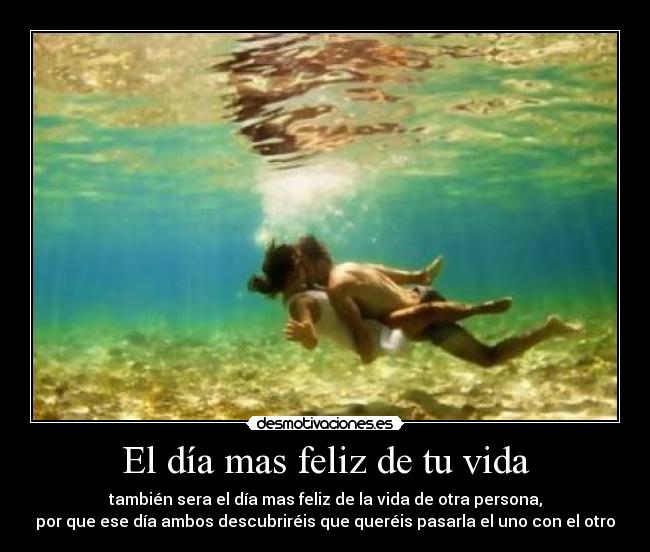 El día mas feliz de tu vida -