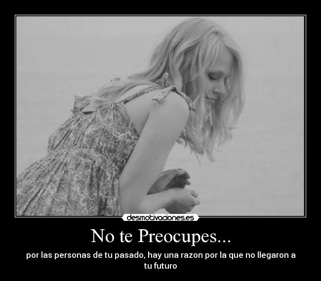 No te Preocupes... - 