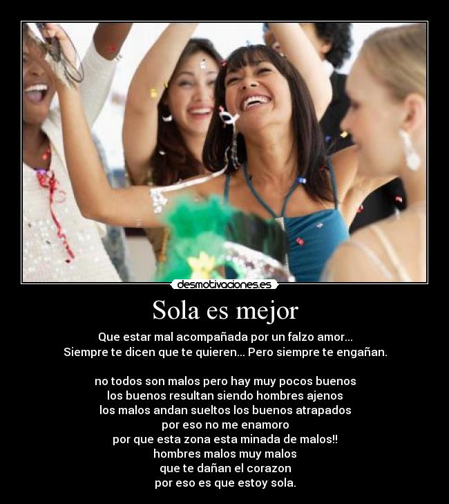Sola es mejor - 