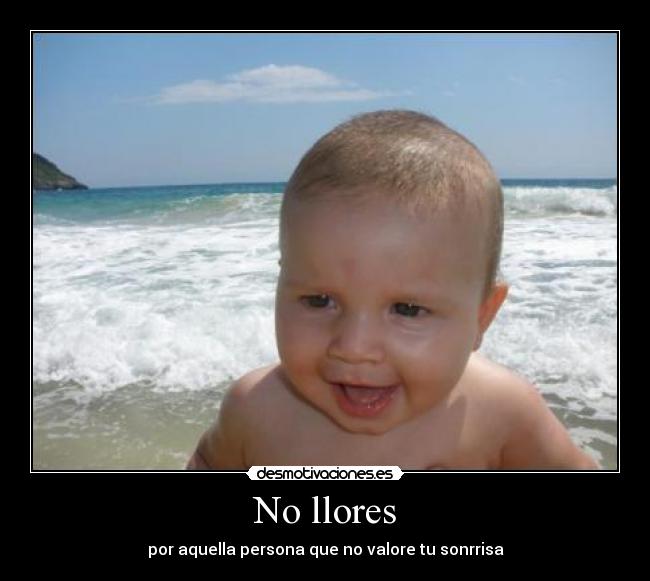 No llores -