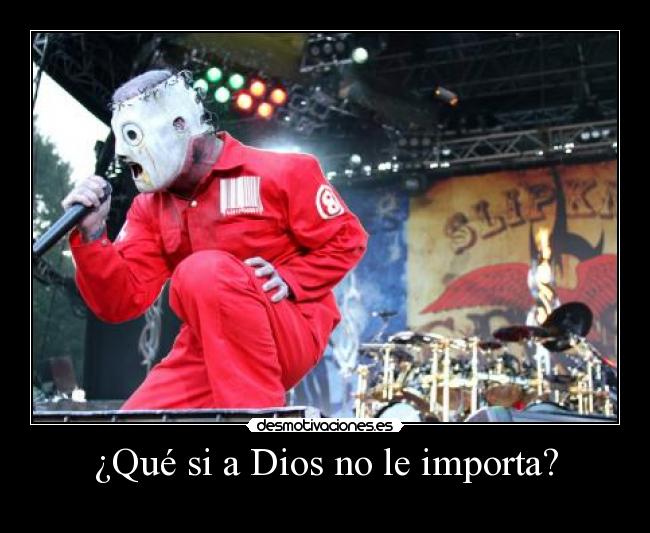 ¿Qué si a Dios no le importa? - 