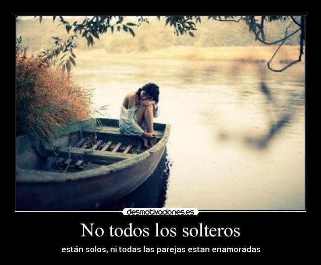No todos los solteros -