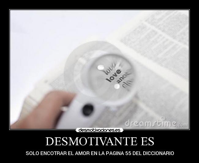 DESMOTIVANTE ES - 