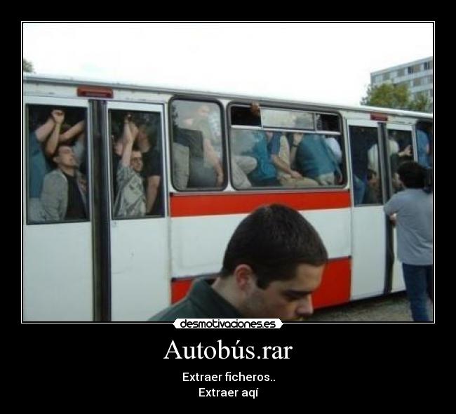 Autobús.rar - Extraer ficheros..
Extraer aqí