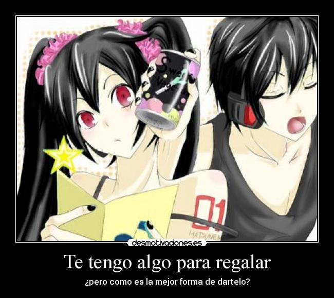 Te tengo algo para regalar - 