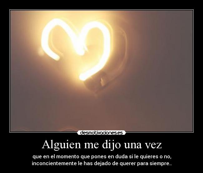 Alguien me dijo una vez - 