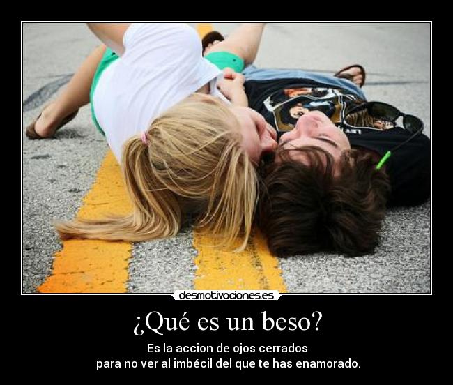 ¿Qué es un beso? - 