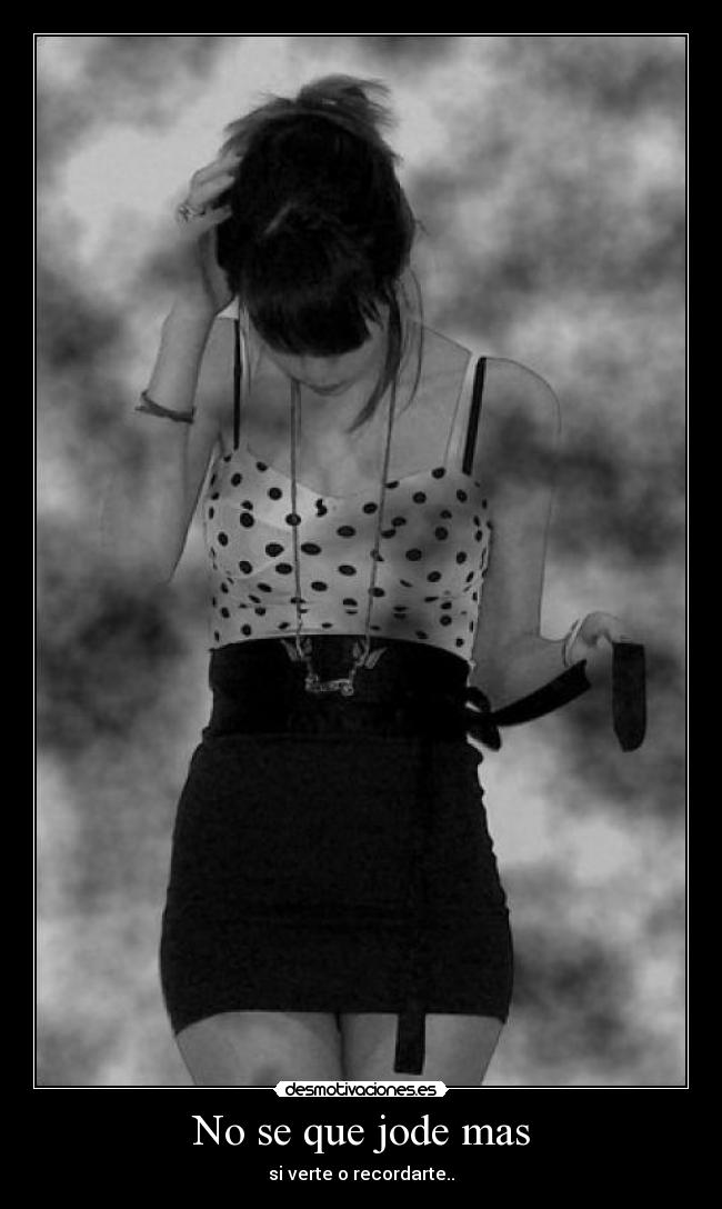 No se que jode mas - 