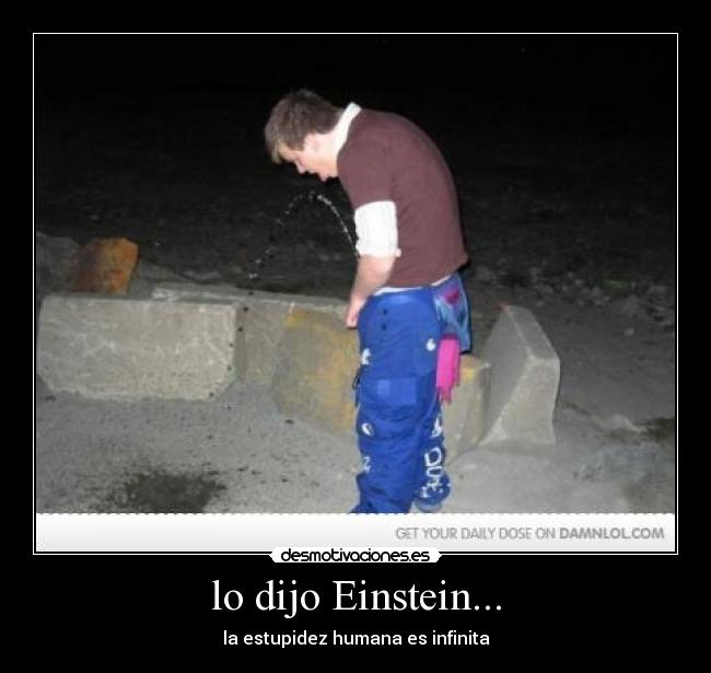 lo dijo Einstein... -