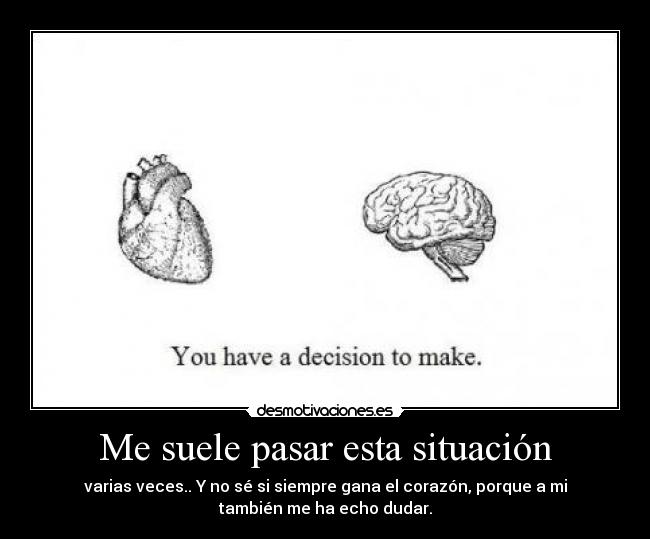 Me suele pasar esta situación - 