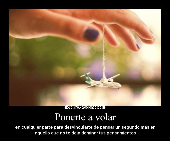 Ponerte a volar - 