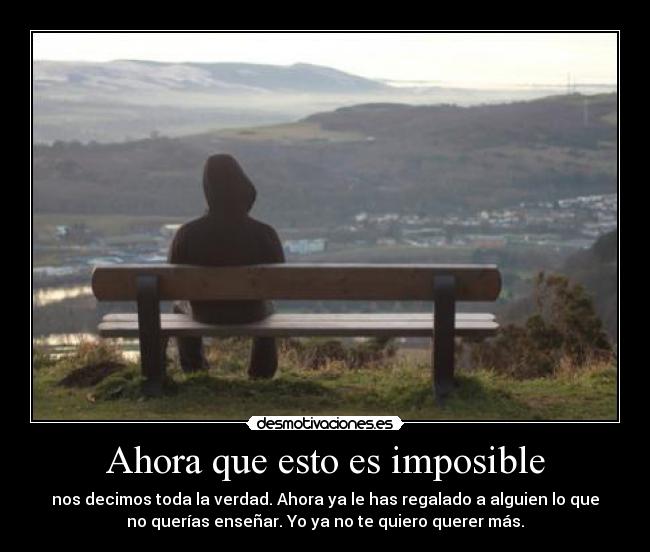 Ahora que esto es imposible - 