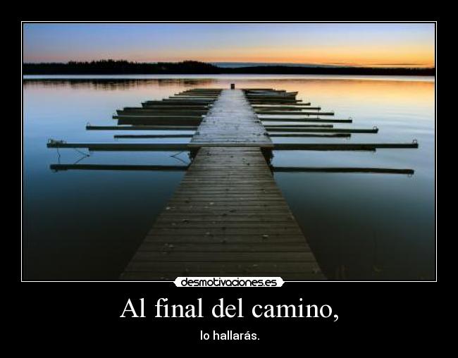 Al final del camino, - 