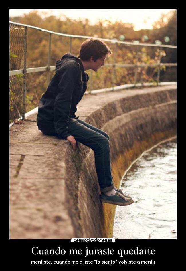 Cuando me juraste quedarte - 