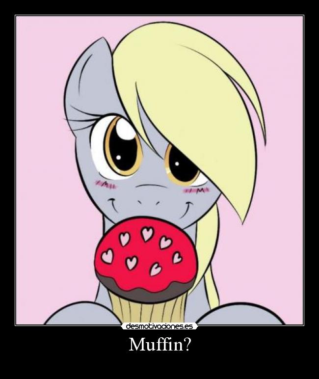 Muffin? -