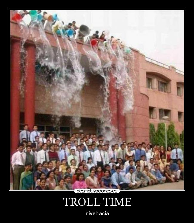 TROLL TIME - nivel: asia