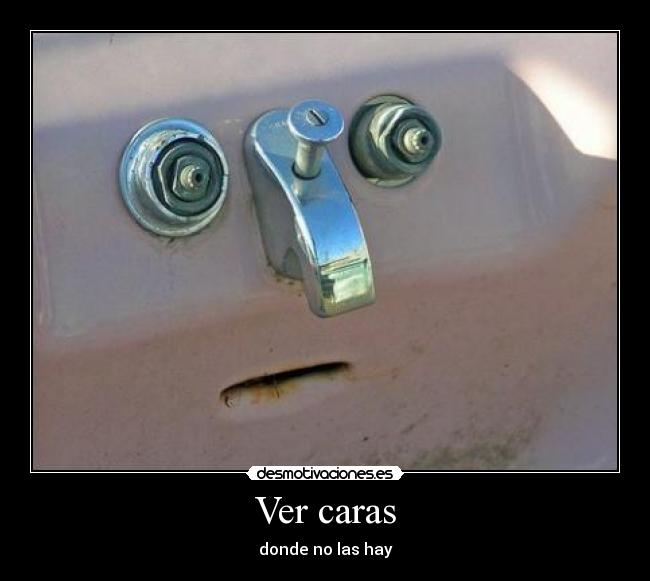 Ver caras - 