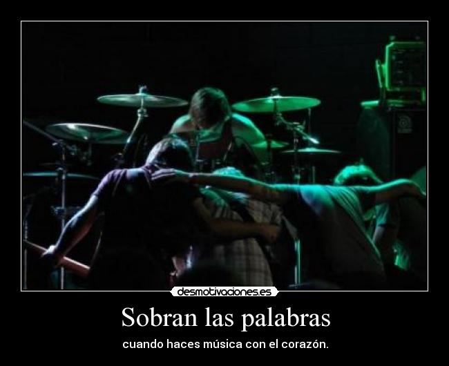 Sobran las palabras - 