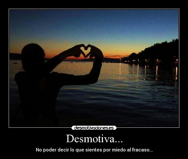 Desmotiva... -