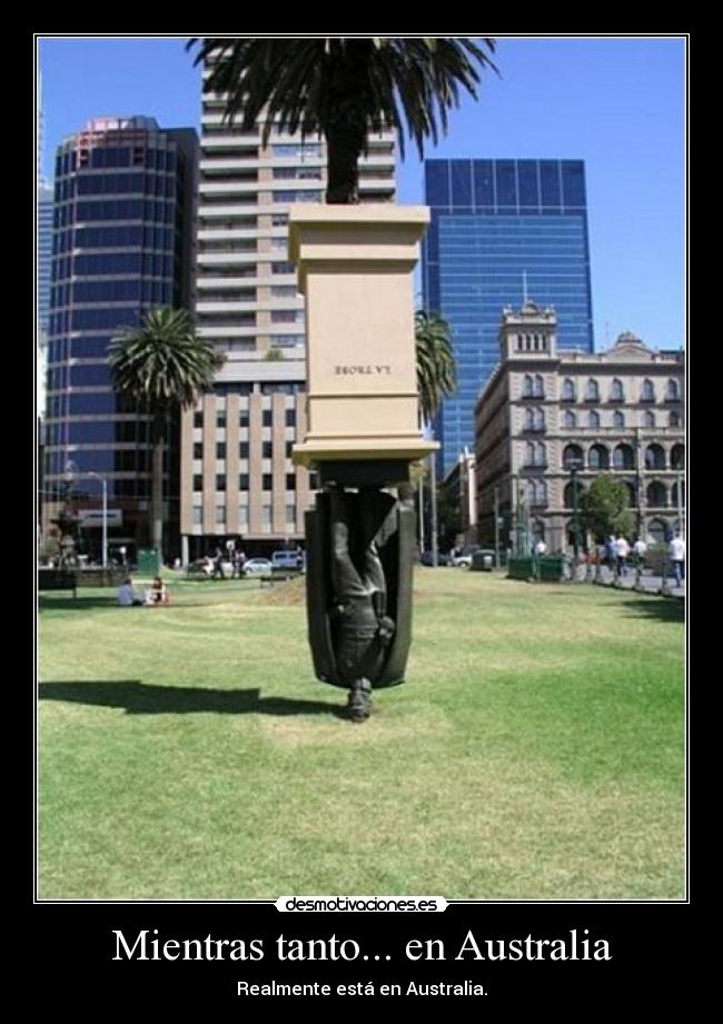 carteles australia estatua desmotivaciones