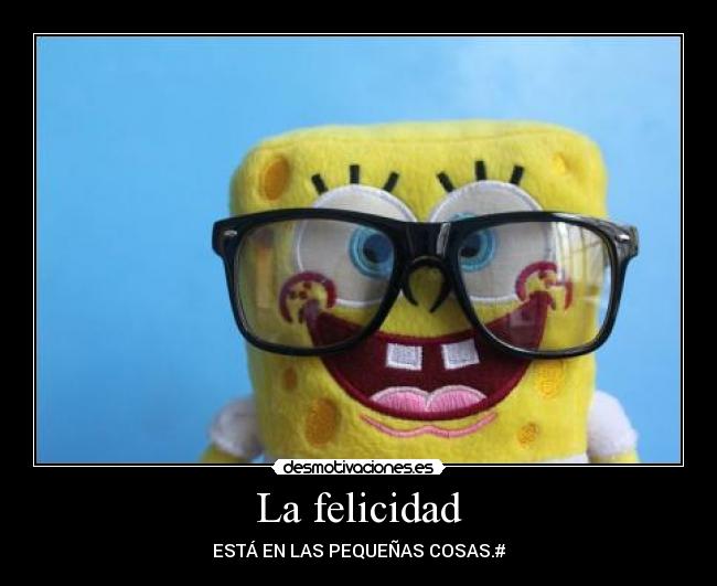 La felicidad -