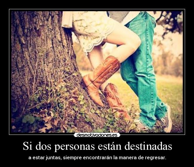 Si dos personas están destinadas - 