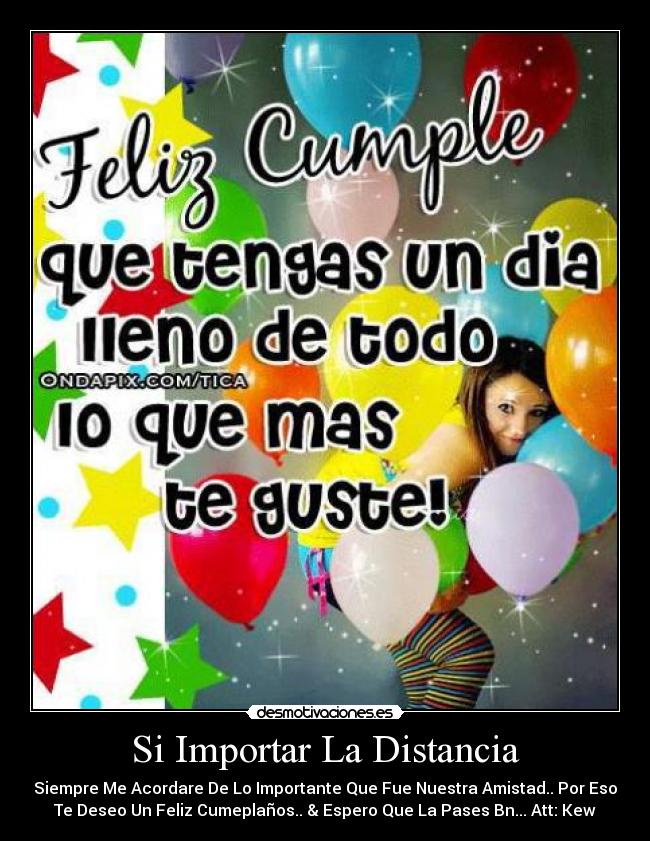 Si Importar La Distancia -