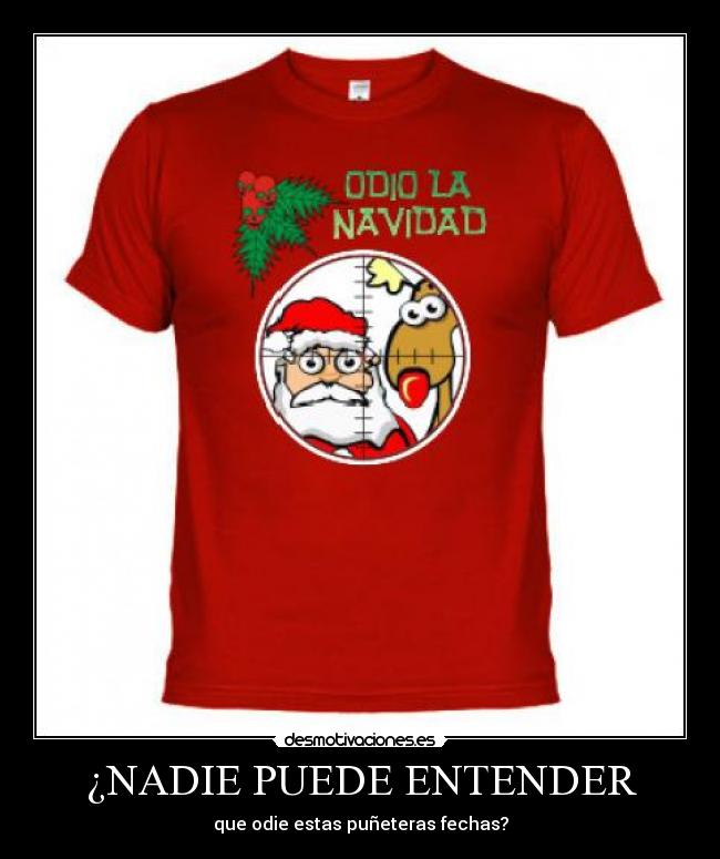 carteles odio navidad desmotivaciones