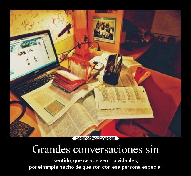 Grandes conversaciones sin -