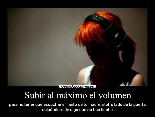 Subir al máximo el volumen - 