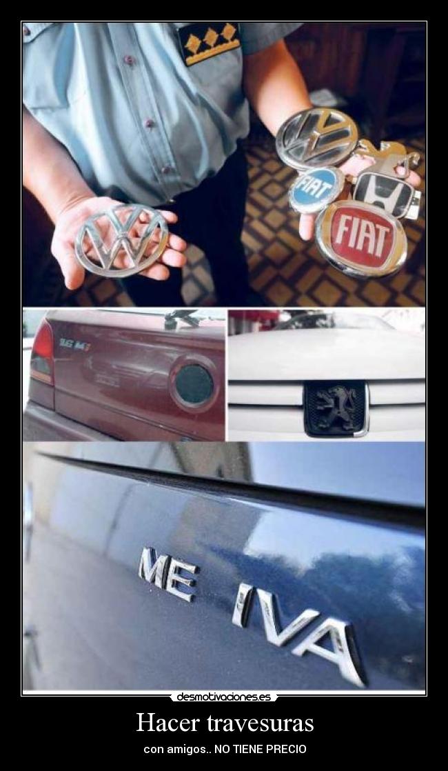 Hacer travesuras - con amigos.. NO TIENE PRECIO